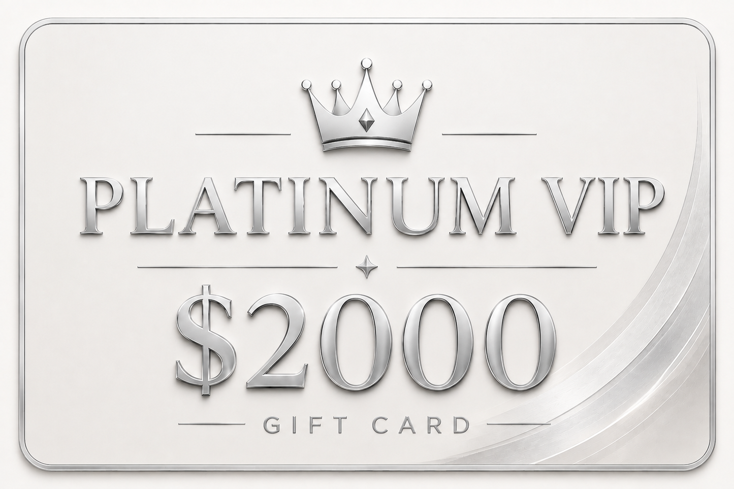 PLATINUM VIP GIFT CARD